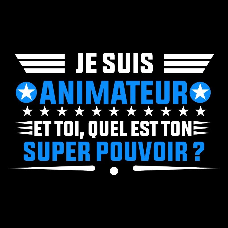 je suis Animateur idée cadeau animateur