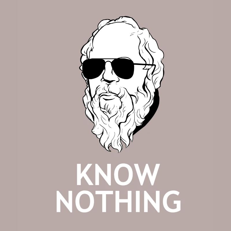 Socrates "Know Nothing" philosopher philosophy nerd