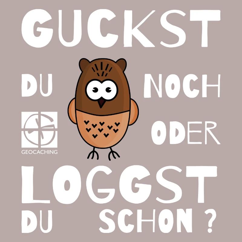 GEOCACHING - Guckst Du noch oder loggst du schon ?