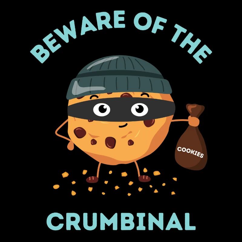 Beware of the crumbinal - Cookie thief
