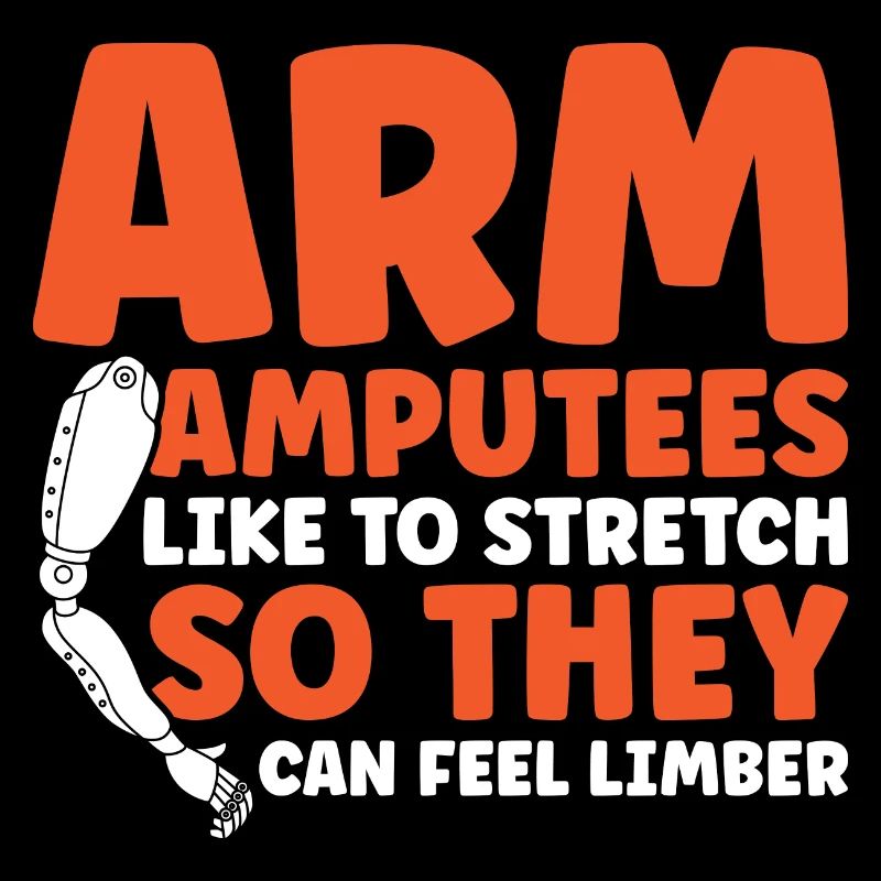 Arm Amputees like to stretch