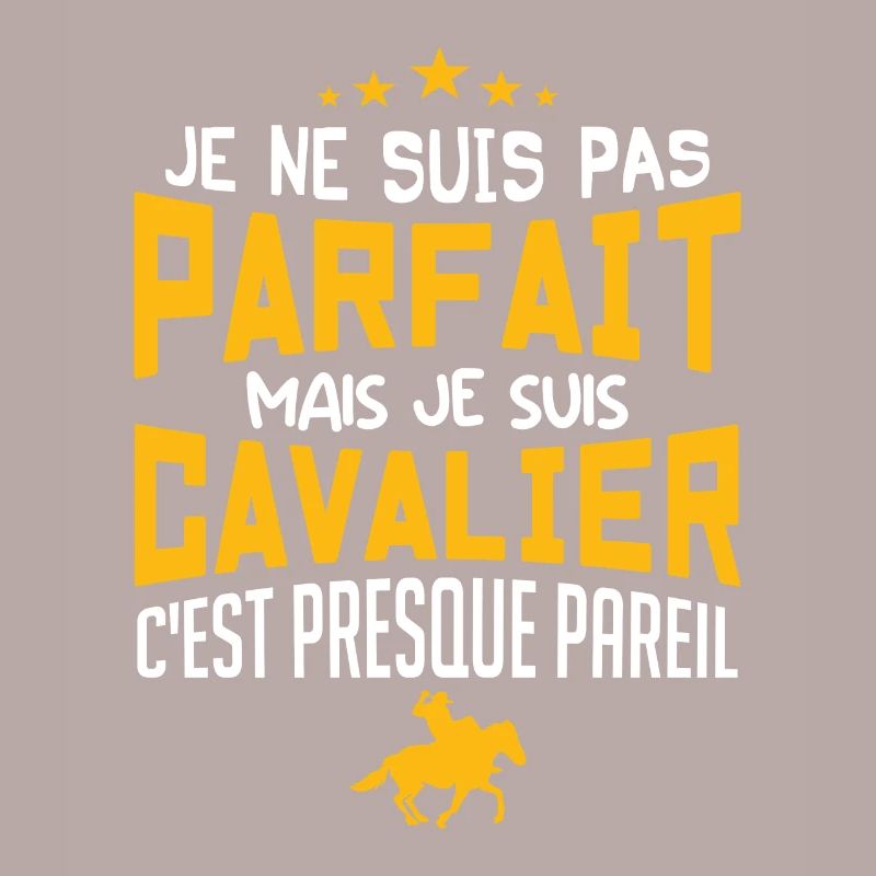 pas parfait mais cavalier
