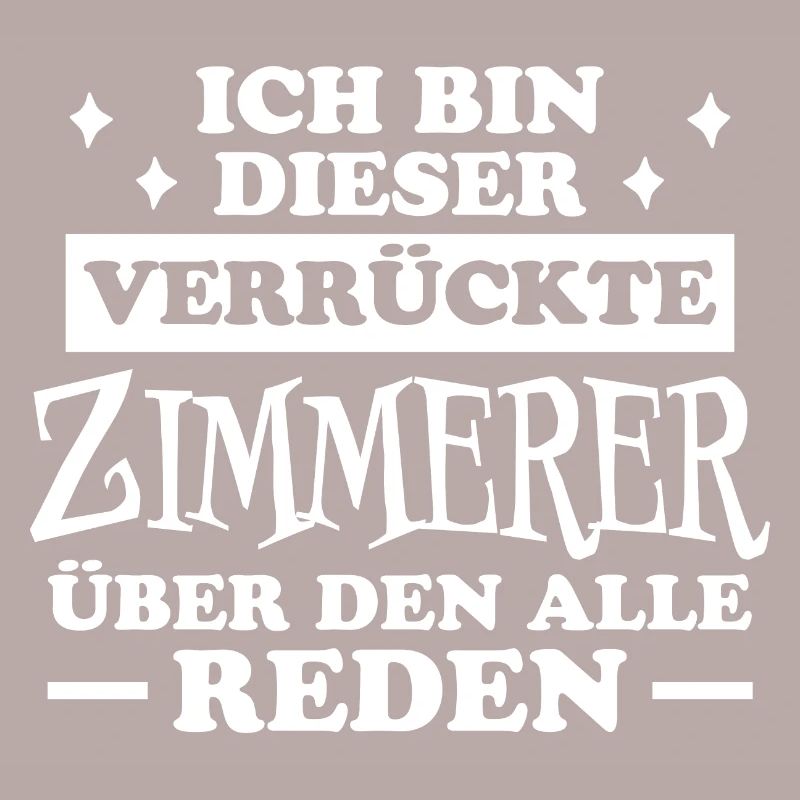 Zimmerer Lustiger Spruch Fun Zimmermann Geschenk