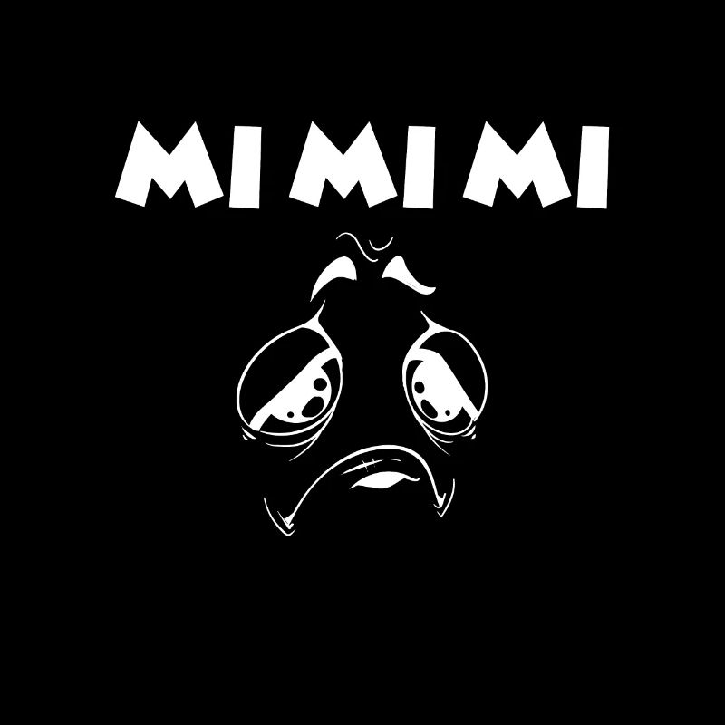 MiMiMi Mi Mi MI Irony Sarcasumus Funny Gift