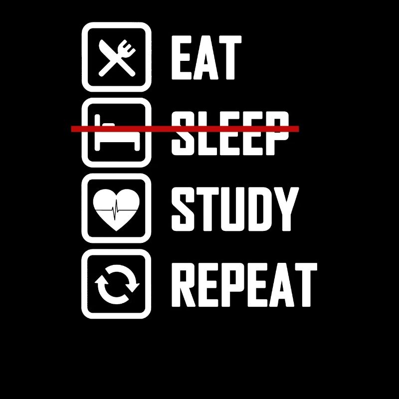 Eat Not Sleep Study Medicine
