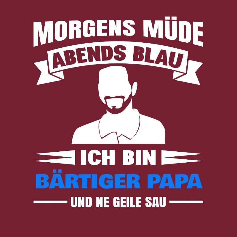 Morgens Müde Abends Blau Bärtiger Papa
