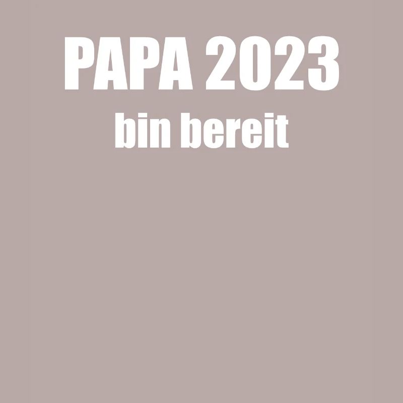 Papa 2023 Loading Vaterschaft Vater Werden Dad