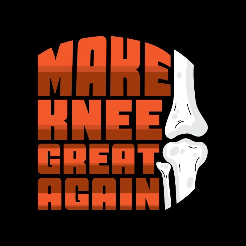 Make Knee Great Again