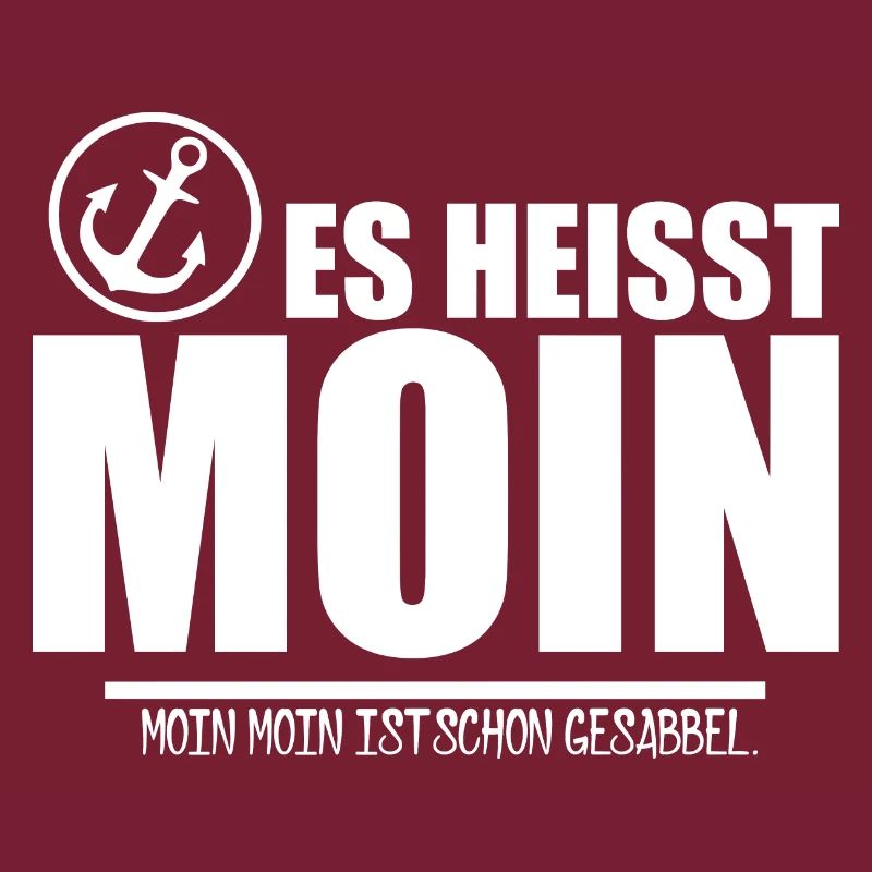 Es heisst MOIN - mit Anker [white]