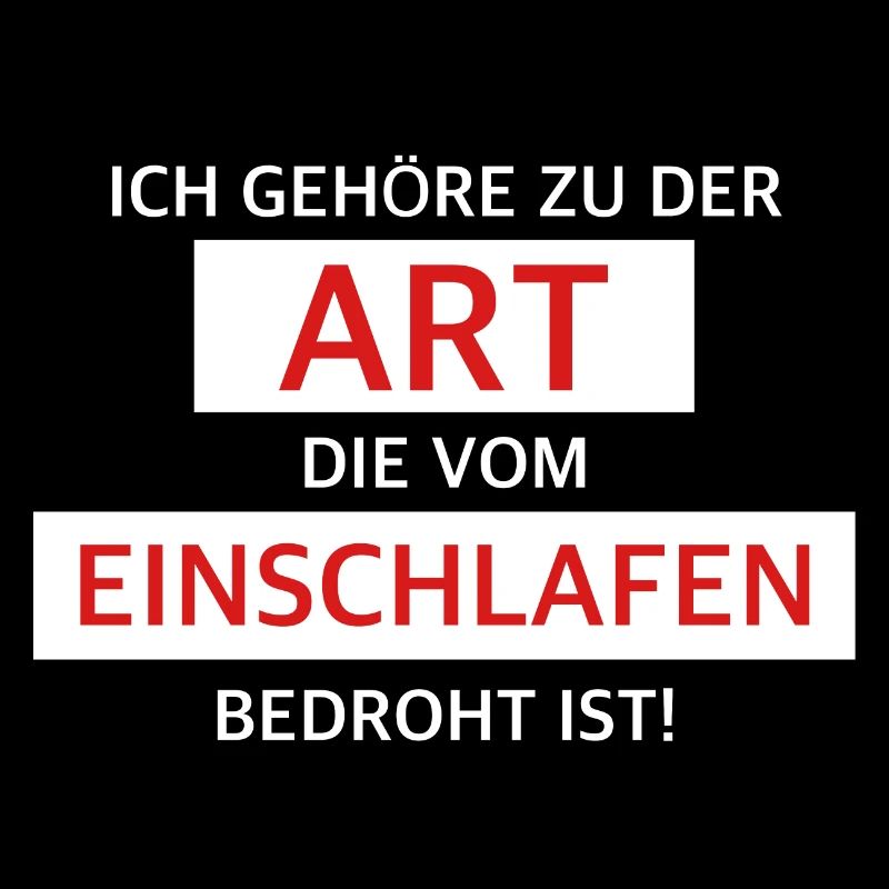 Ich bin vom Einschlafen bedroht | lustige Sprüche