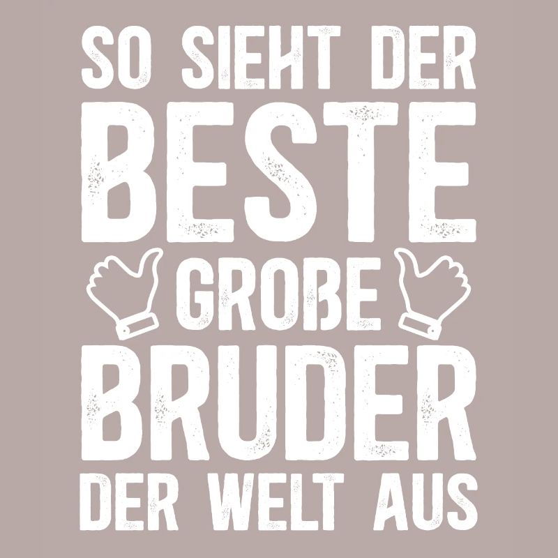 So Sieht Der Beste Große Bruder Der Welt Aus