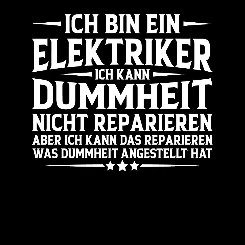 Elektriker Humor Lustiger Spruch Geschenkidee Spaß