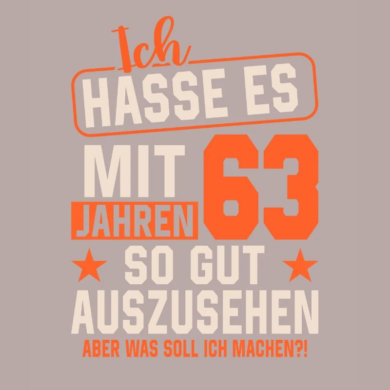 Legendärer 63. Geburtstagsspruch