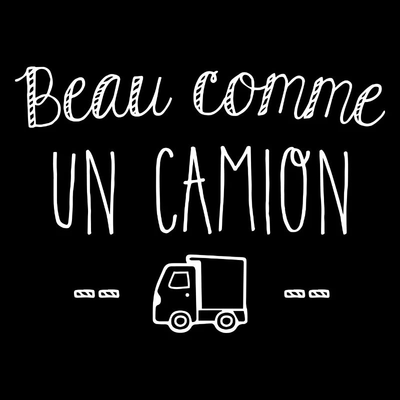 Beau comme un camion