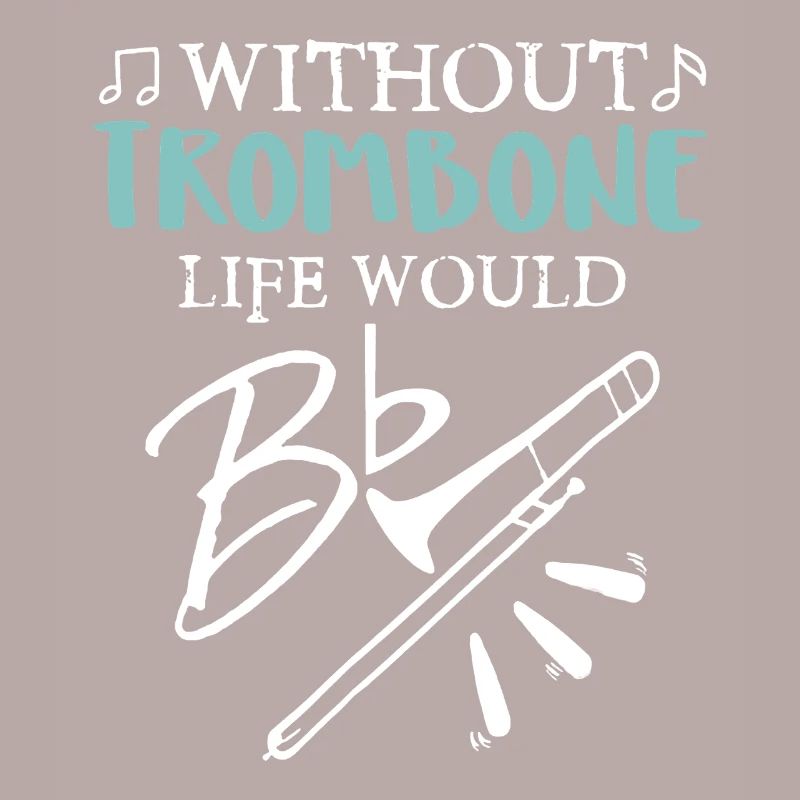 Life Without Trombone