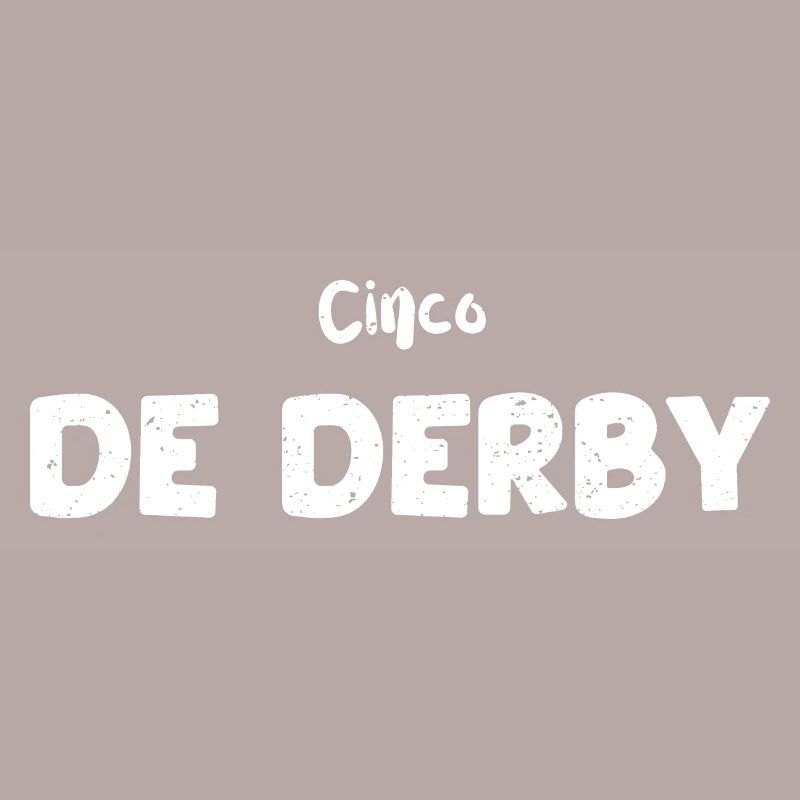 Cinco De Derby - Cinco De Mayo