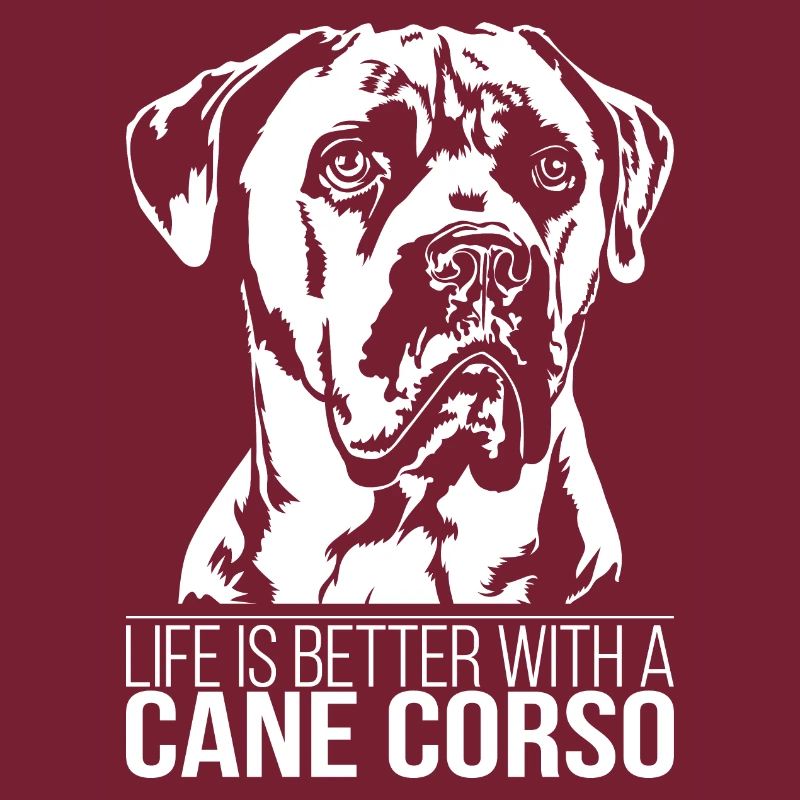 Cane Corso life is better Hunde Spruch Wilsigns