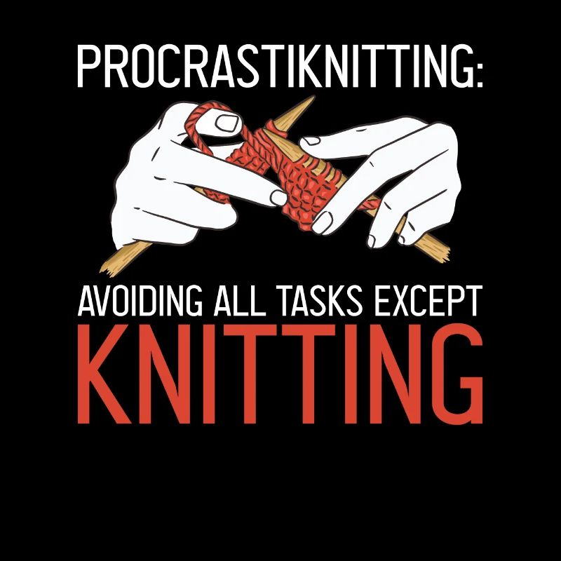 Procrastiknitting Knitters Funny Knitting Lover