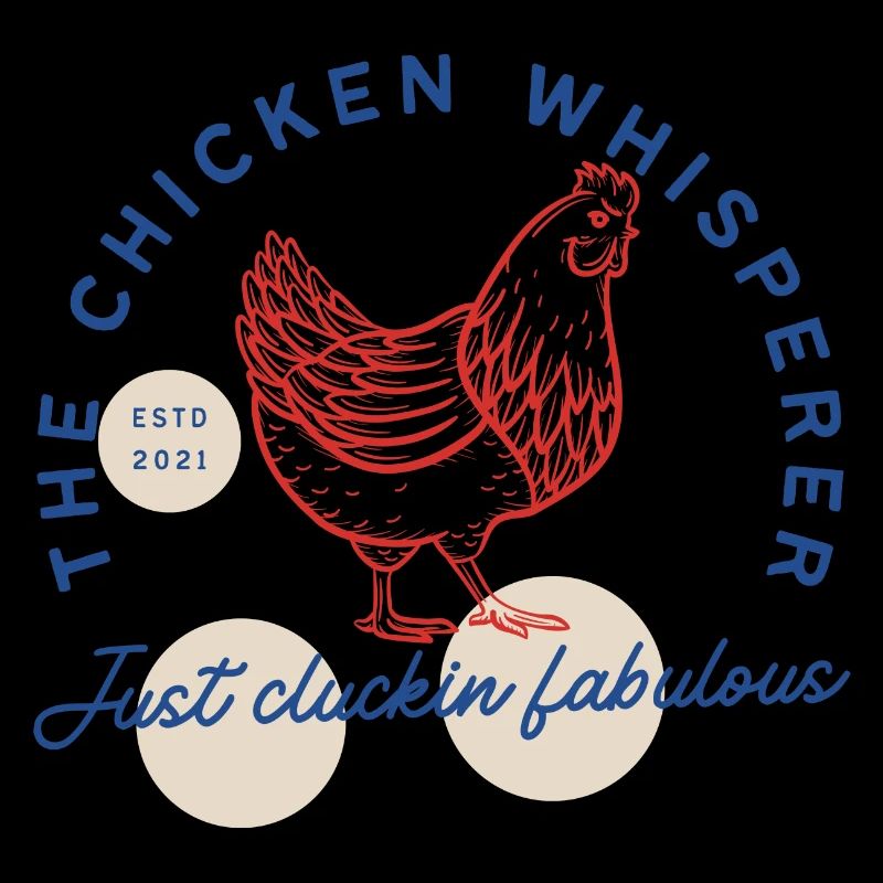 Farming The Chicken Whisperer Funny Chicken