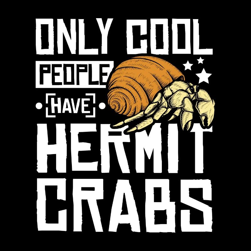Only cool people have hermit crabs