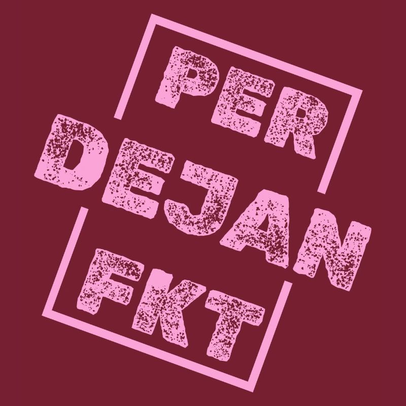 Perfekt Einzigartig Dejan