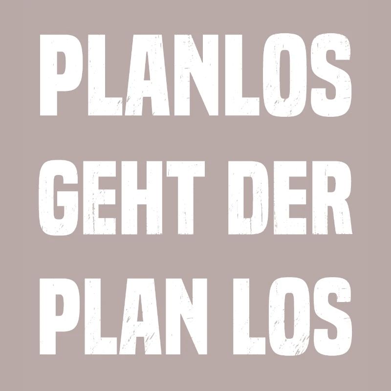 planlos geht der Plan los