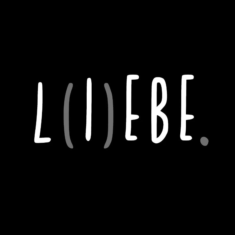 Liebe, lebe, verliebt, lebensfroh, Statement