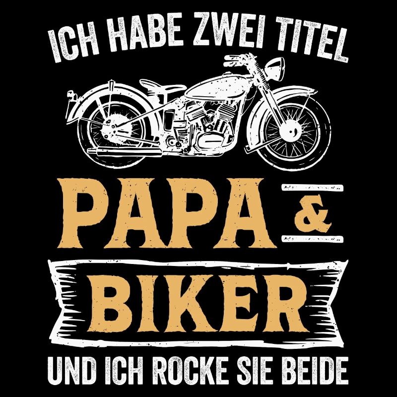 Biker Papa Motorradfahrer Motorrad