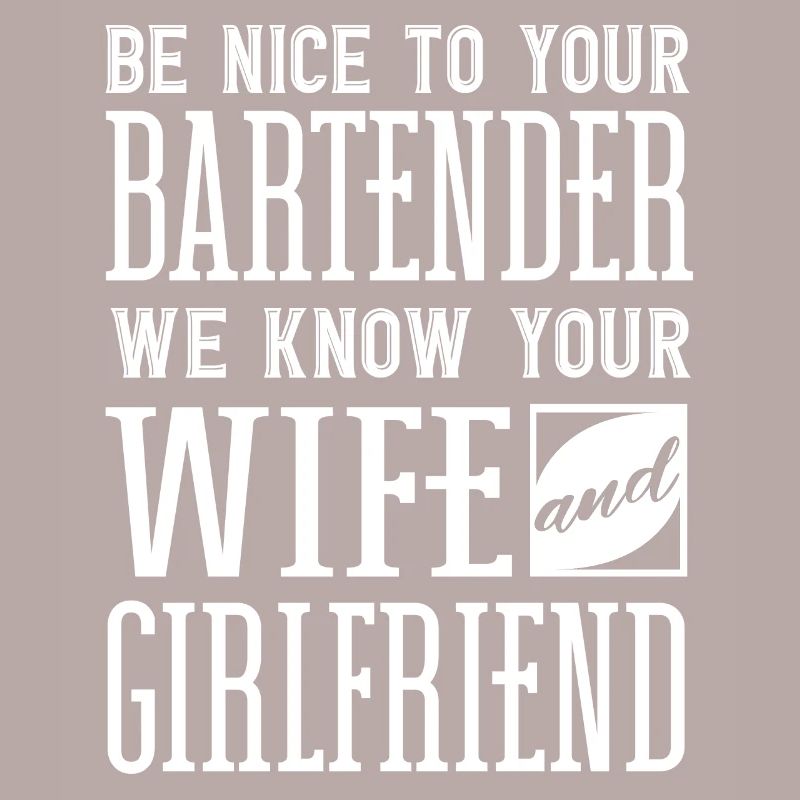 Bartender, Bartender Funny Quote