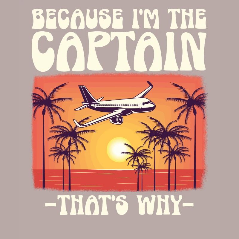 Parce que je suis le commandant de bord Pilot Flight Captain Flyer