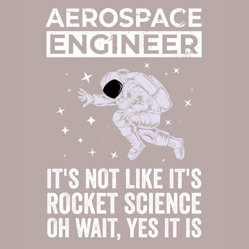 Aerospace Engineer, Rocket Science