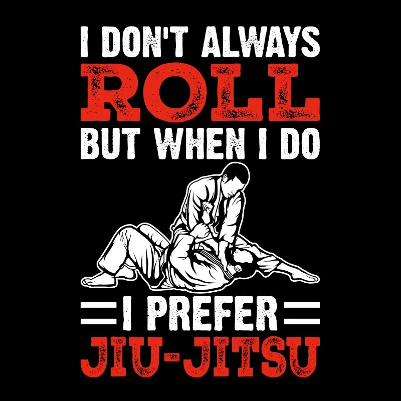 I don't always roll but when I do I prefer BJJ