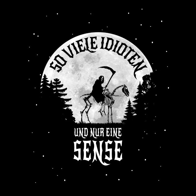 So viele Idioten und nur eine Sense - Sensemann