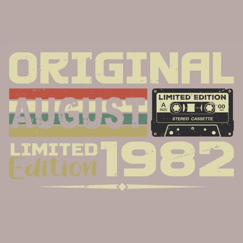 August 1982 - Born August 1982 Built August 1982