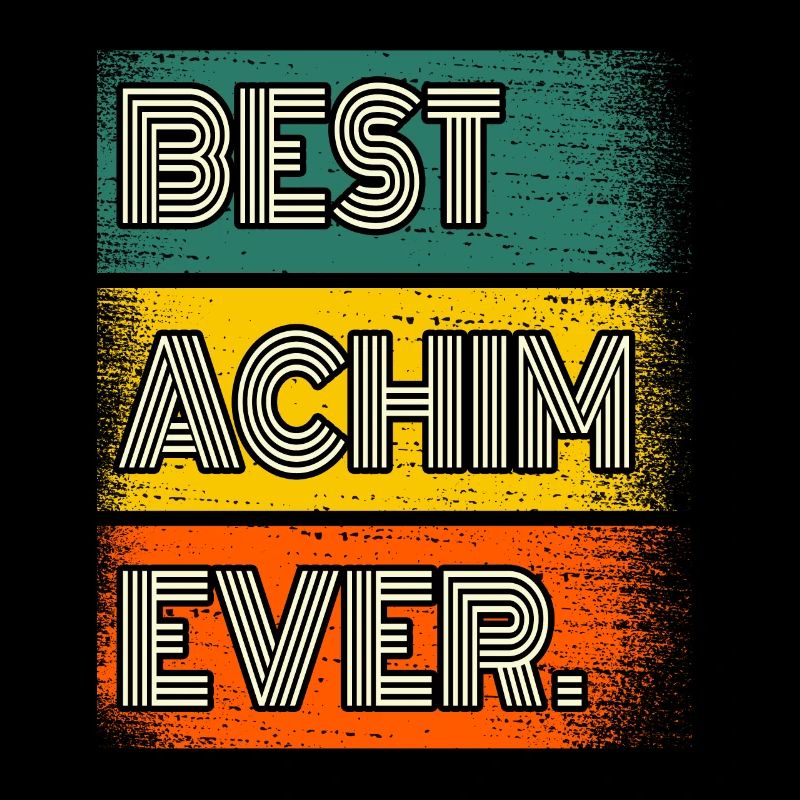 Achim Name Geschenk Spruch Lustig