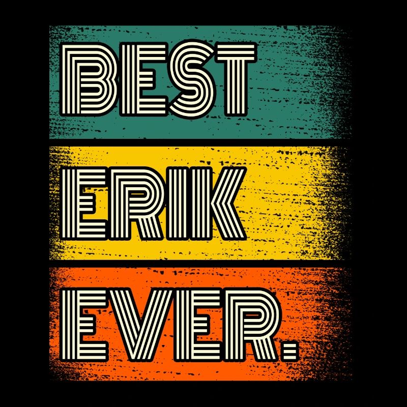 Erik Name Geschenk Spruch Lustig