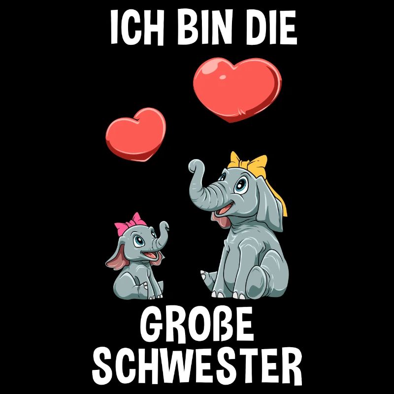 Elefanten Große Schwester - Ich bin der große