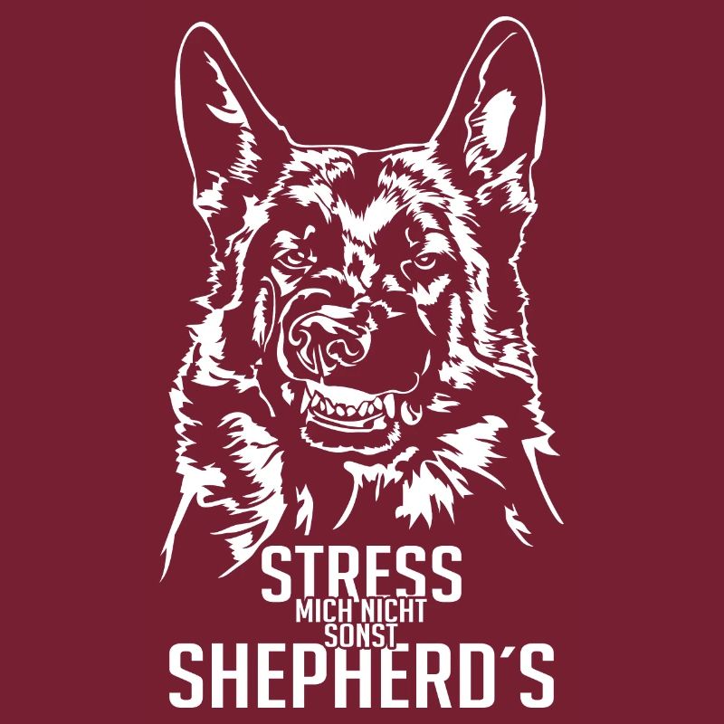 GERMAN SHEPHERD Do not stress me Wilsigns