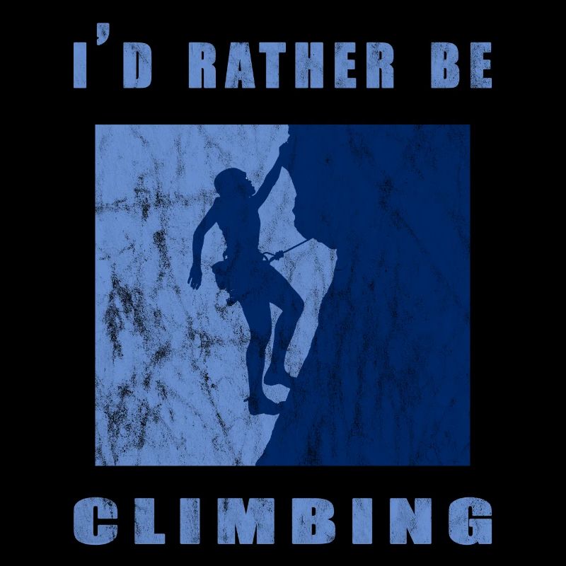 I would rather climb