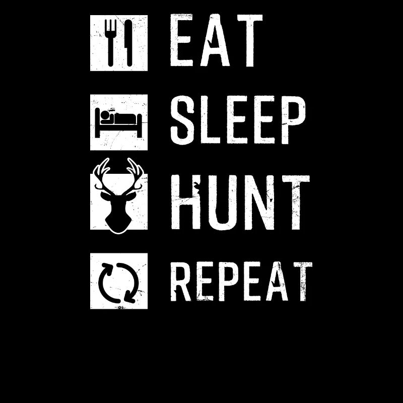 Hunter Eat Sleep Hunt Répéter