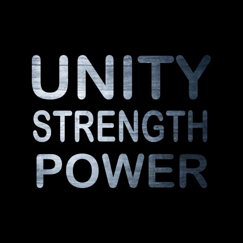 Cool & Awesome Unity Tshirt Design Unity Strength