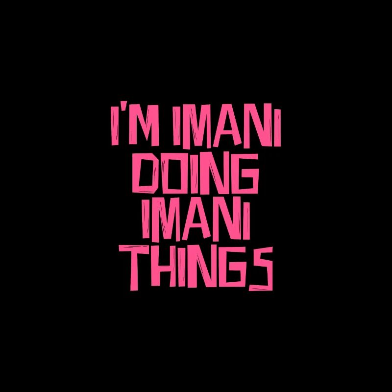 I'm Imani doing Imani things