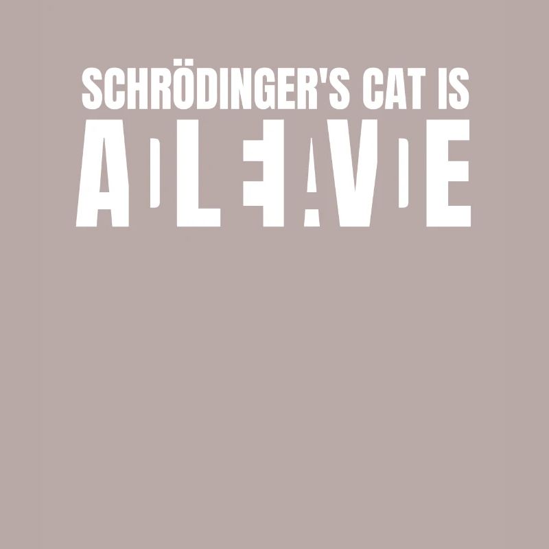 Schrödinger's Cat Physics Physicist
