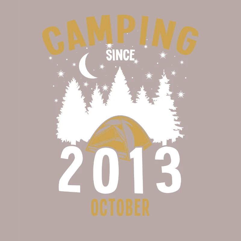 Birthday: Camping since October 2013 Camping