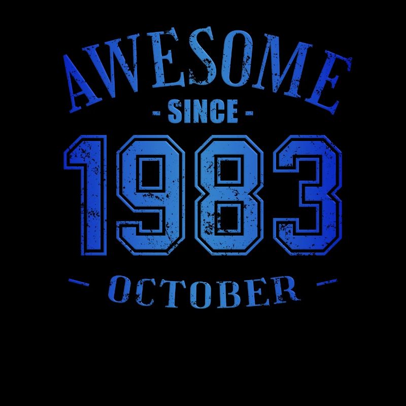 October 1983 - Birthday in October Awesome