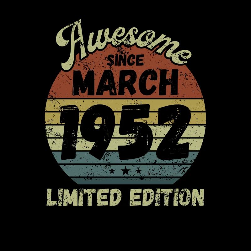 Awesome since March 1952 - Birthday