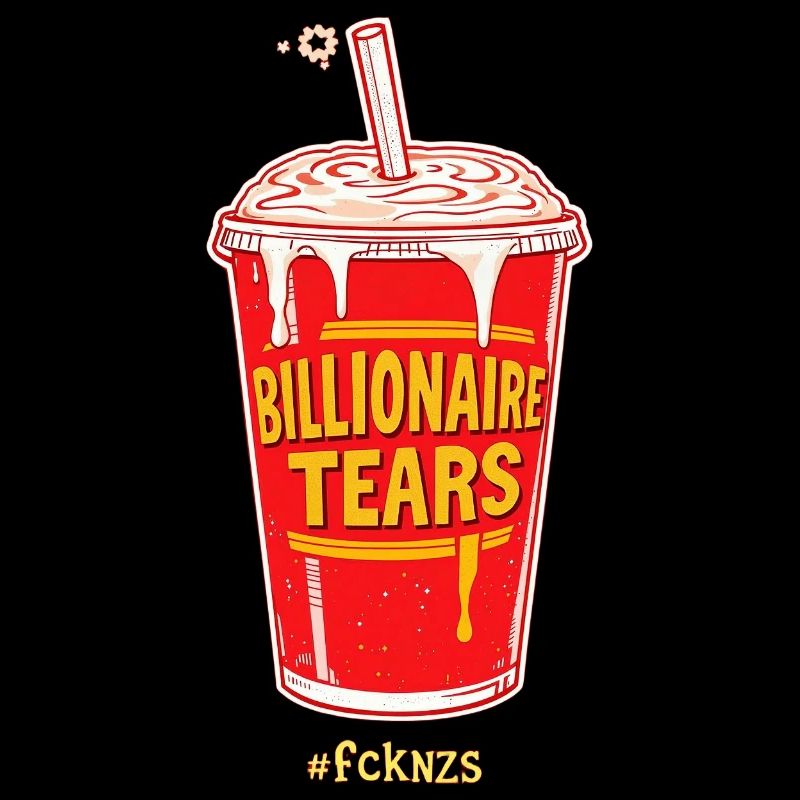 Billionaire Tears – Satirisches Protest-Shirt