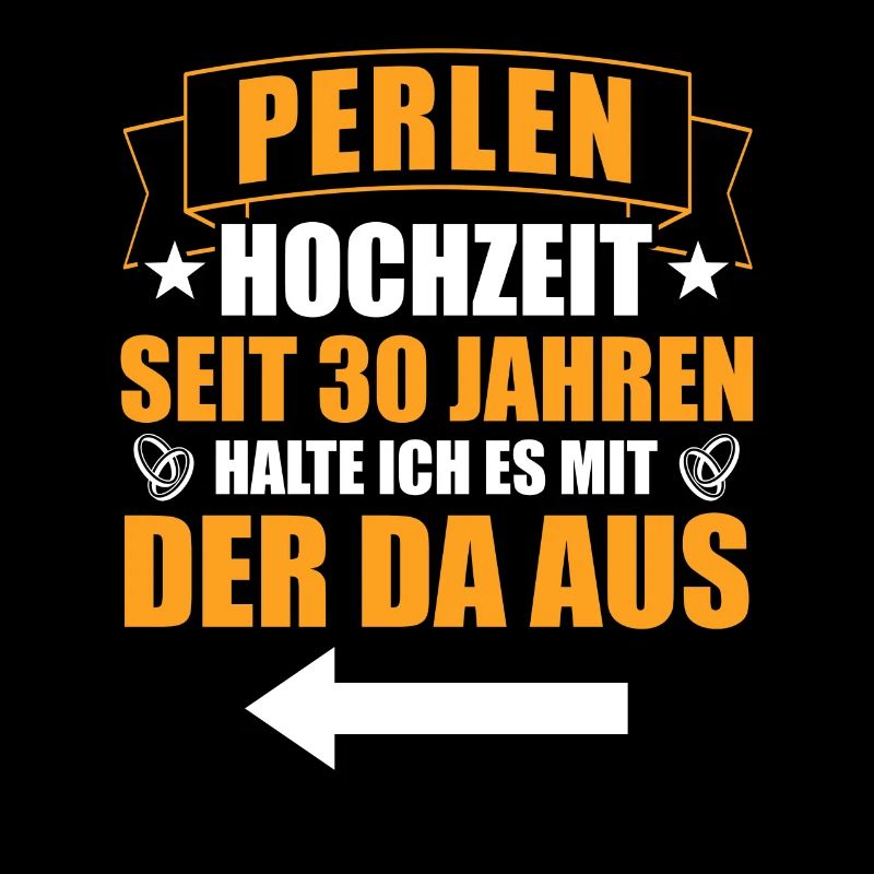 Mit der da 30. Hochzeitstag Perlenhochzeit