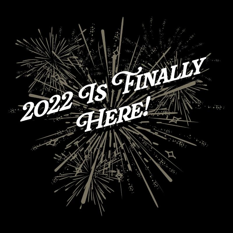 2022 ist endlich hier eine schöne Neujahrsparty Pa