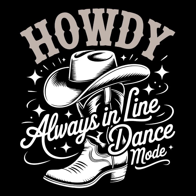 Howdy Always Line Dance Mode mit Stetson und Boots